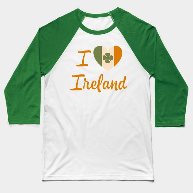 I Love Ireland Baseball T-Shirt by MessageOnApparel